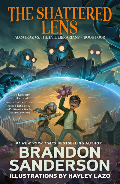 The Shattered Lens: Alcatraz vs. the Evil Librarians (Alcatraz Versus the Evil Librarians, 4)