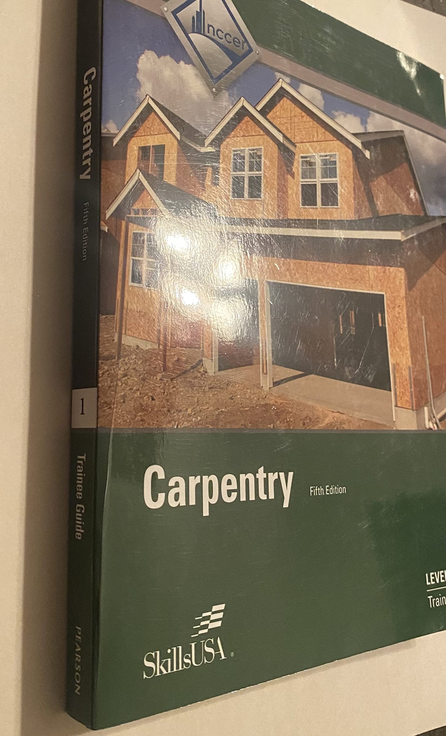 Carpentry Trainee Guide, Level 1