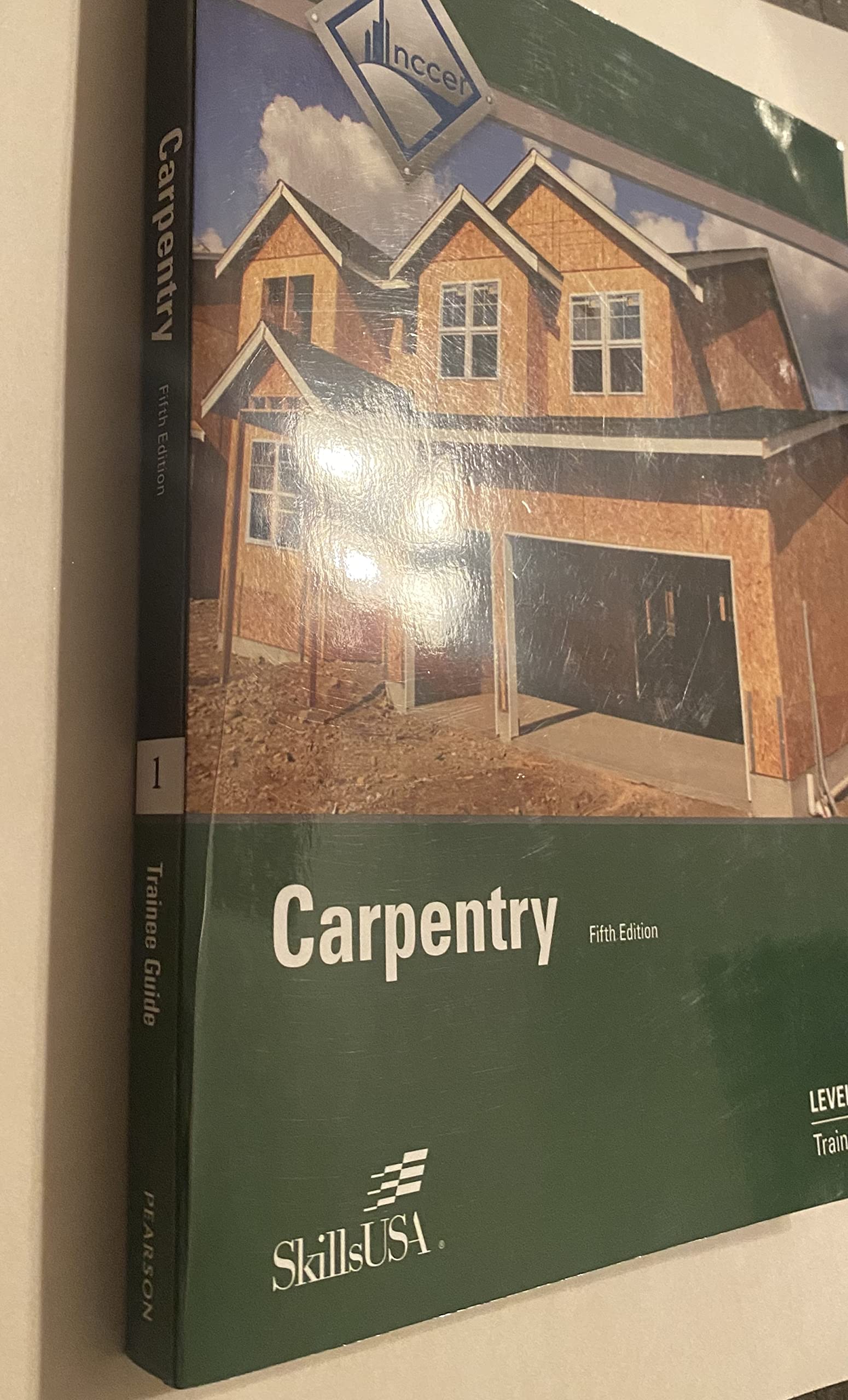 Carpentry Trainee Guide, Level 1