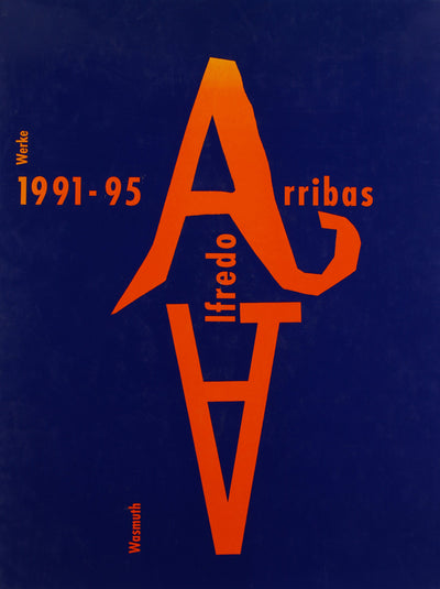 Alfredo Arribas: Works 1991-1995