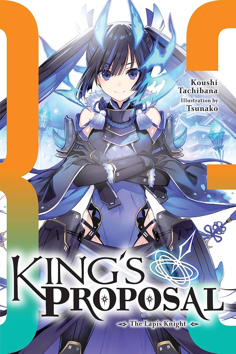 King's Proposal, Vol. 3 (light novel) (Volume 3) (King's Proposal (light novel), 3)