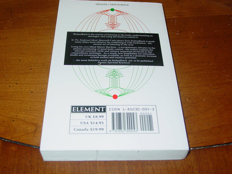 The Awakened Mind: Biofeedback and the Development of Higher States of Awareness — back cover