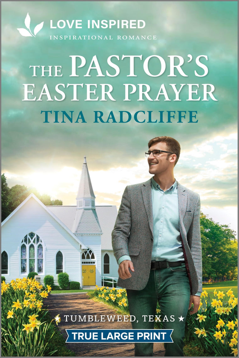 The Pastor's Easter Prayer: An Uplifting Inspirational Romance (Tumbleweed, Texas, 2)