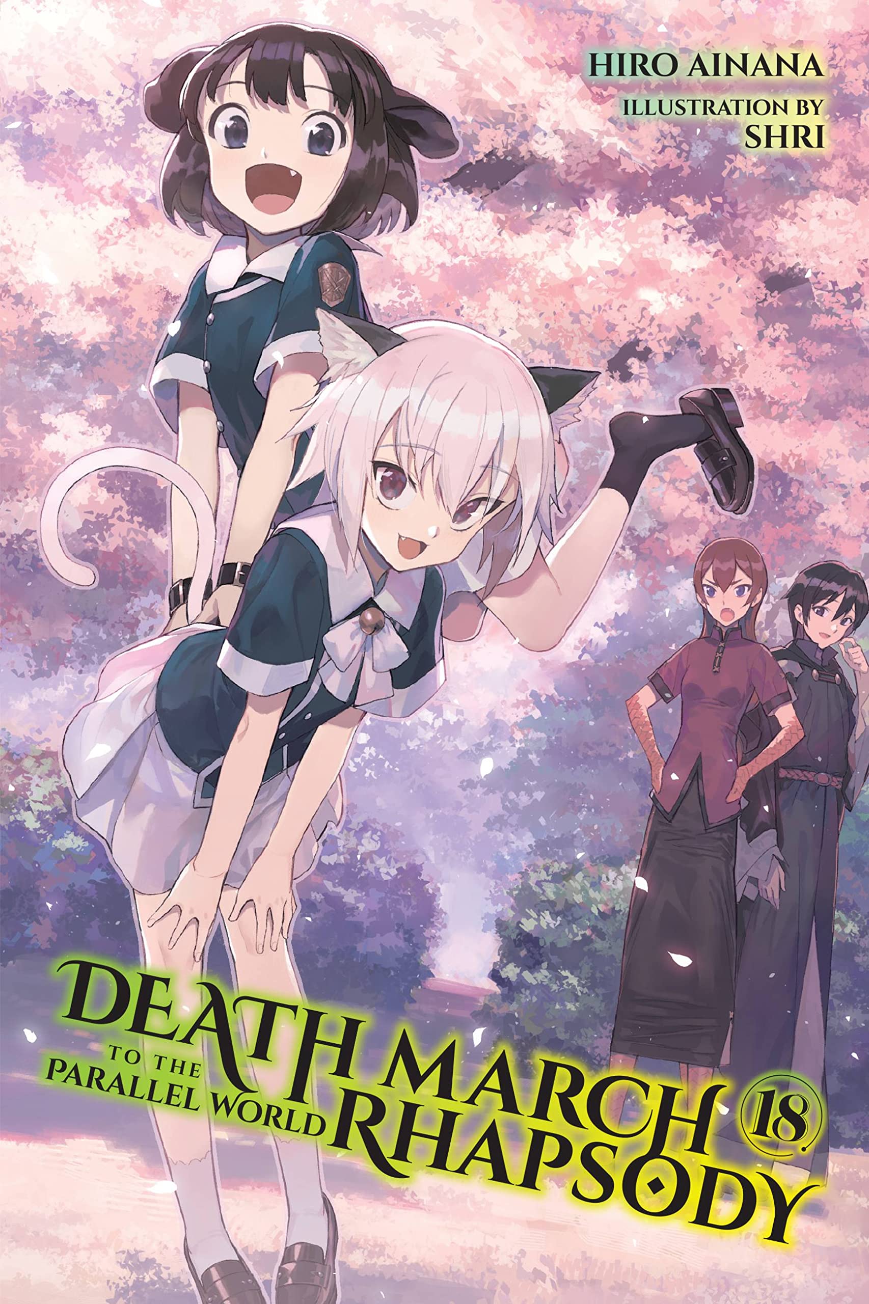 Death March to the Parallel World Rhapsody, Vol. 18 (light novel) (Volume 18)