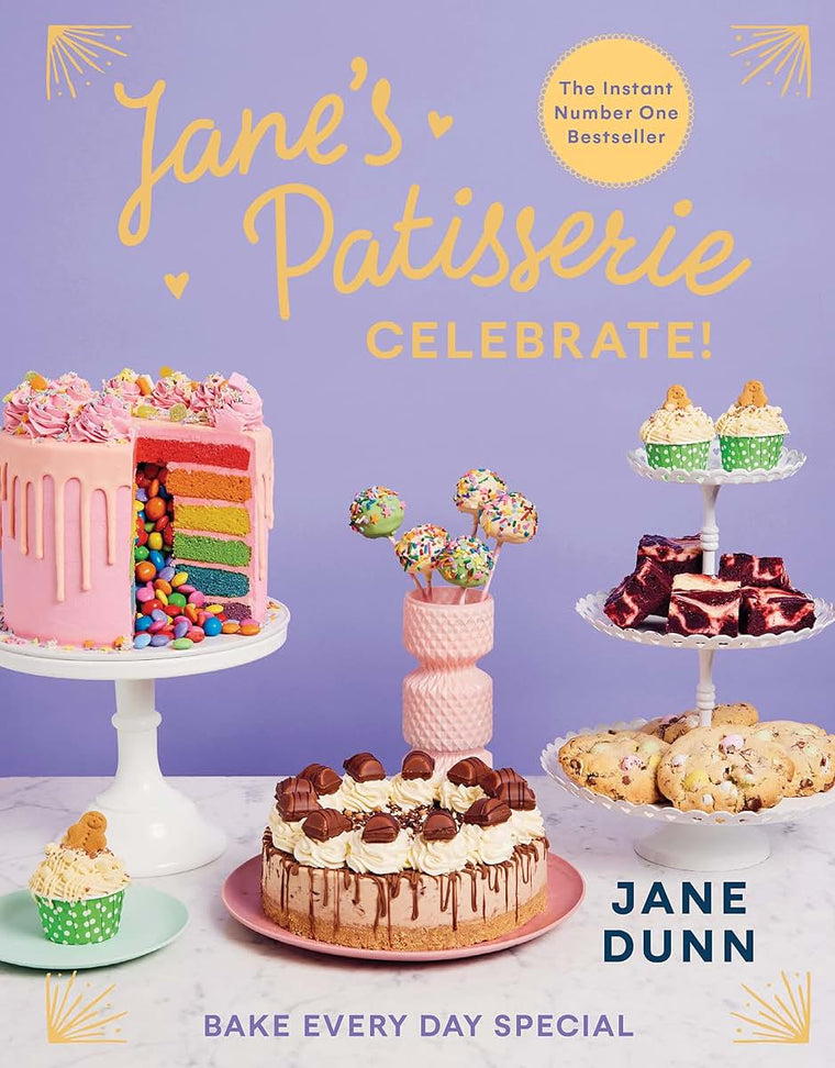 Jane's Patisserie Celebrate!: Bake Every Day Special (Dessert Cookbook with Delicious Baking Recipes for Birthdays, Christmas, Halloween, and More)