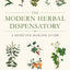 The Modern Herbal Dispensatory: A Medicine-Making Guide