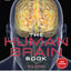 The Human Brain Book: An Illustrated Guide to its Structure, Function, and Disorders (DK Human Body Guides)