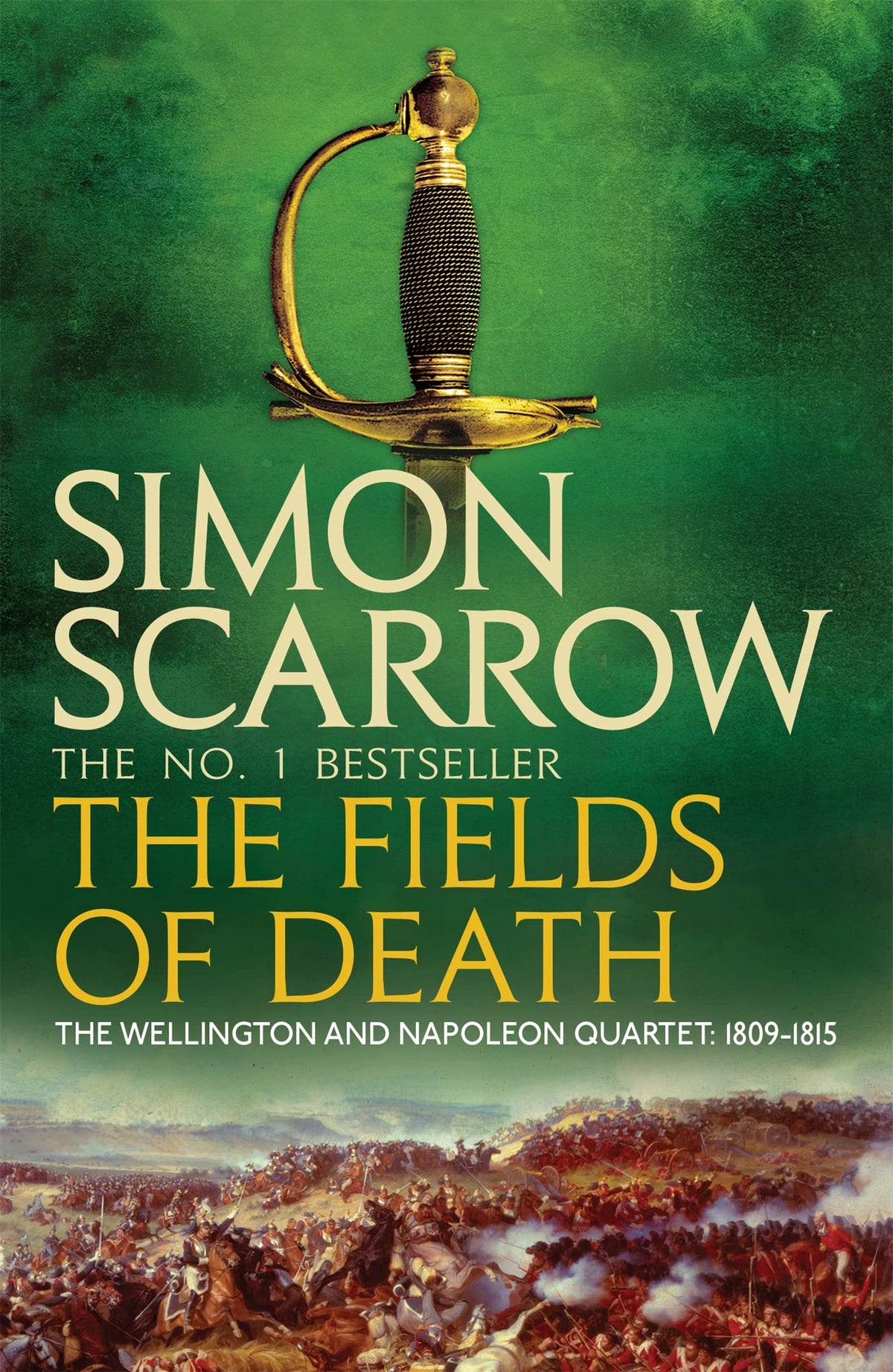 The Fields Of Death (The Wellington and Napoleon Quartet)