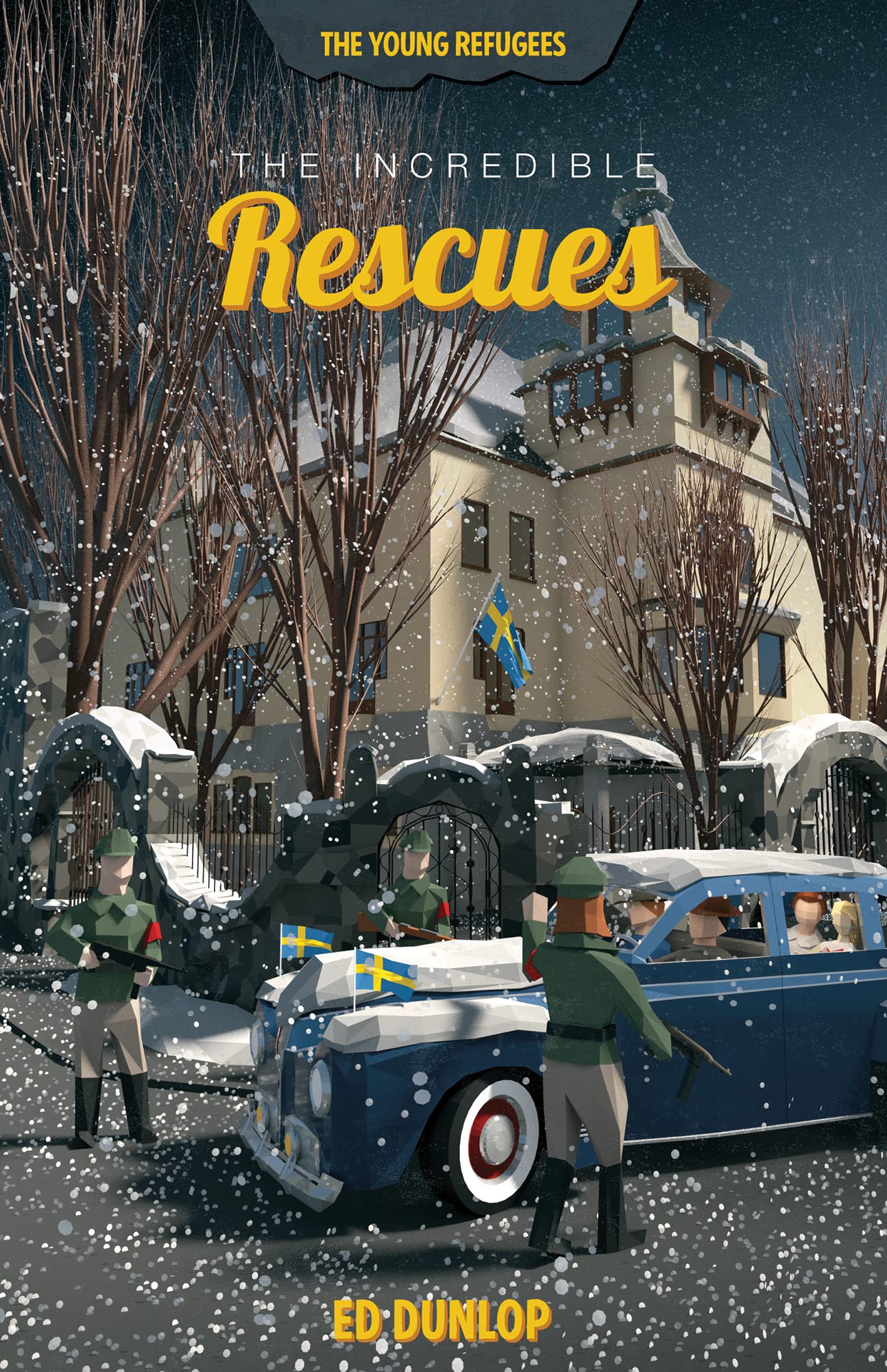 The Incredible Rescues (Young Refugees, 3)