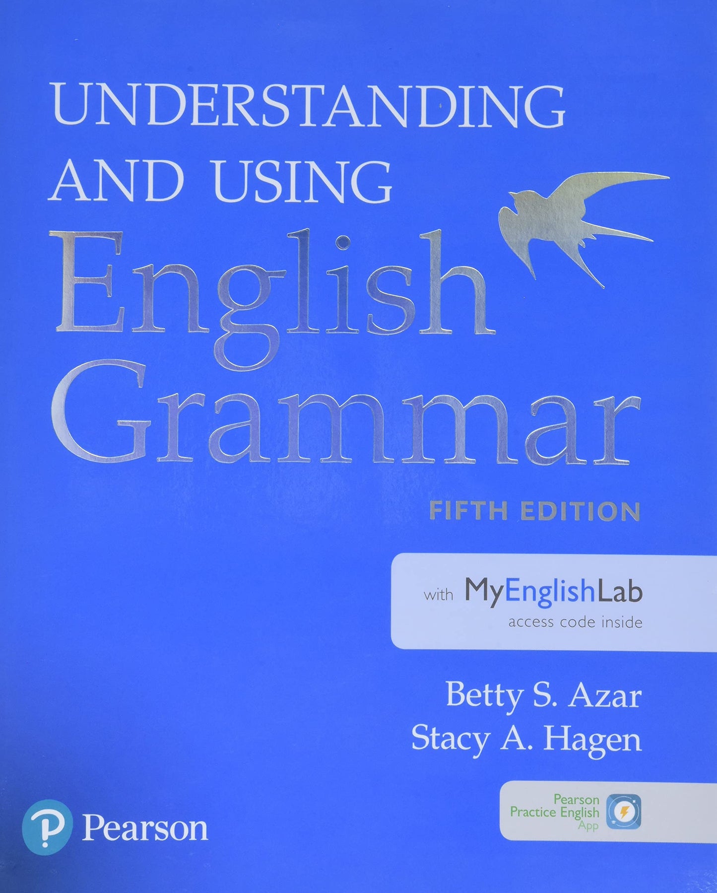 Azar-Hagen Grammar - (AE) - 5th Edition - Student Book with MyEnglishLab - Understanding and Using English Grammar