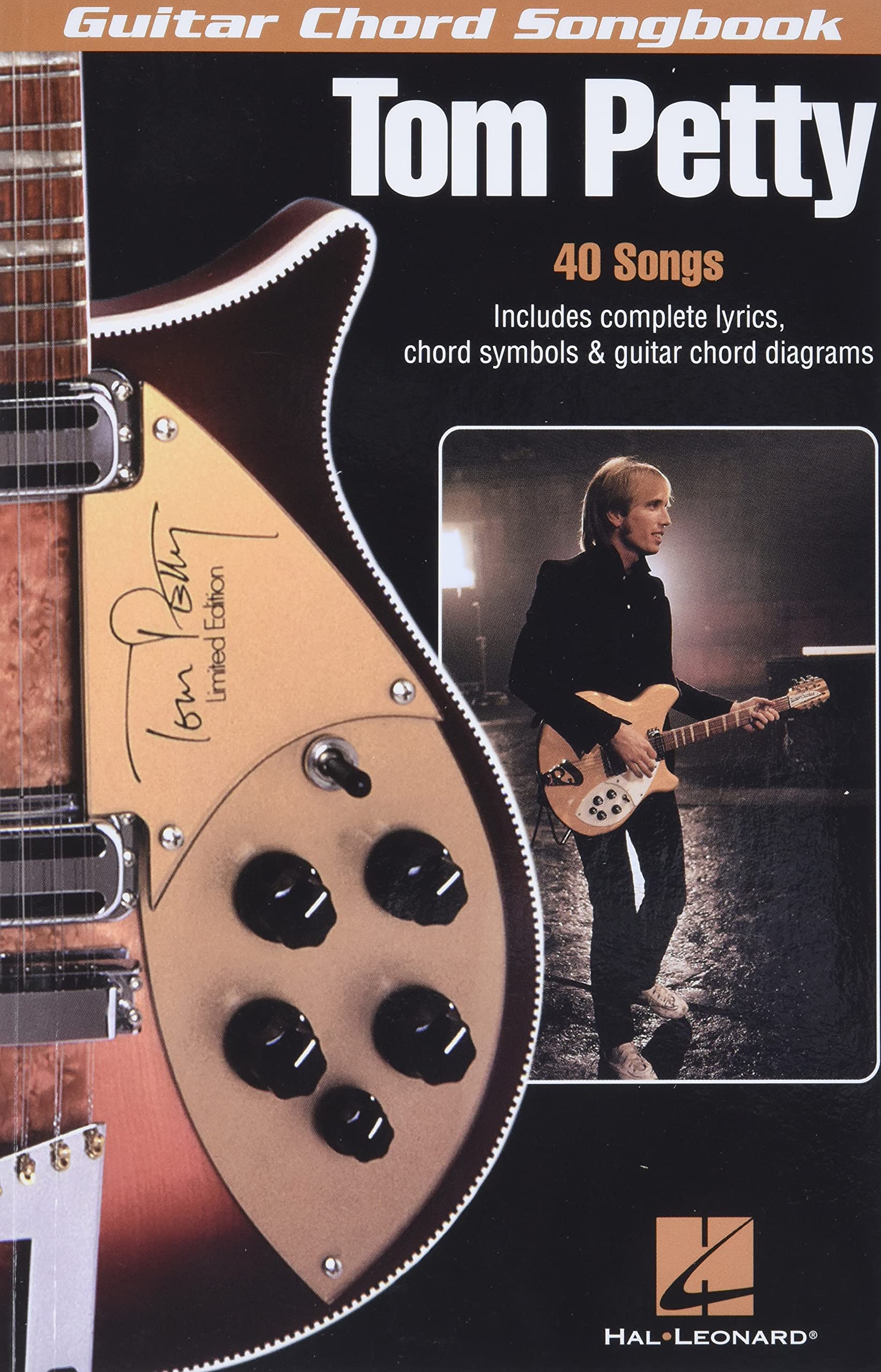 Tom Petty - Guitar Chord Songbook  40 Classic Songs with Lyrics and Chord Diagrams  Play Free Fallin', American Girl and Runnin' Down a Dream  Sheet Music for Guitarists (Guitar Chord Songbooks)