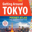 Getting Around Tokyo Pocket Atlas and Transportation Guide: Includes Yokohama, Kamakura, Yokota, Yokosuka, Hakone and MT Fuji