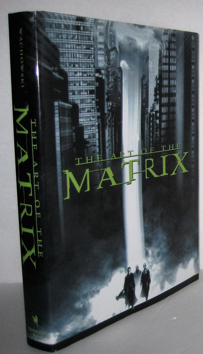 The Art of the Matrix (Newmarket Pictorial Moviebook) by Wac