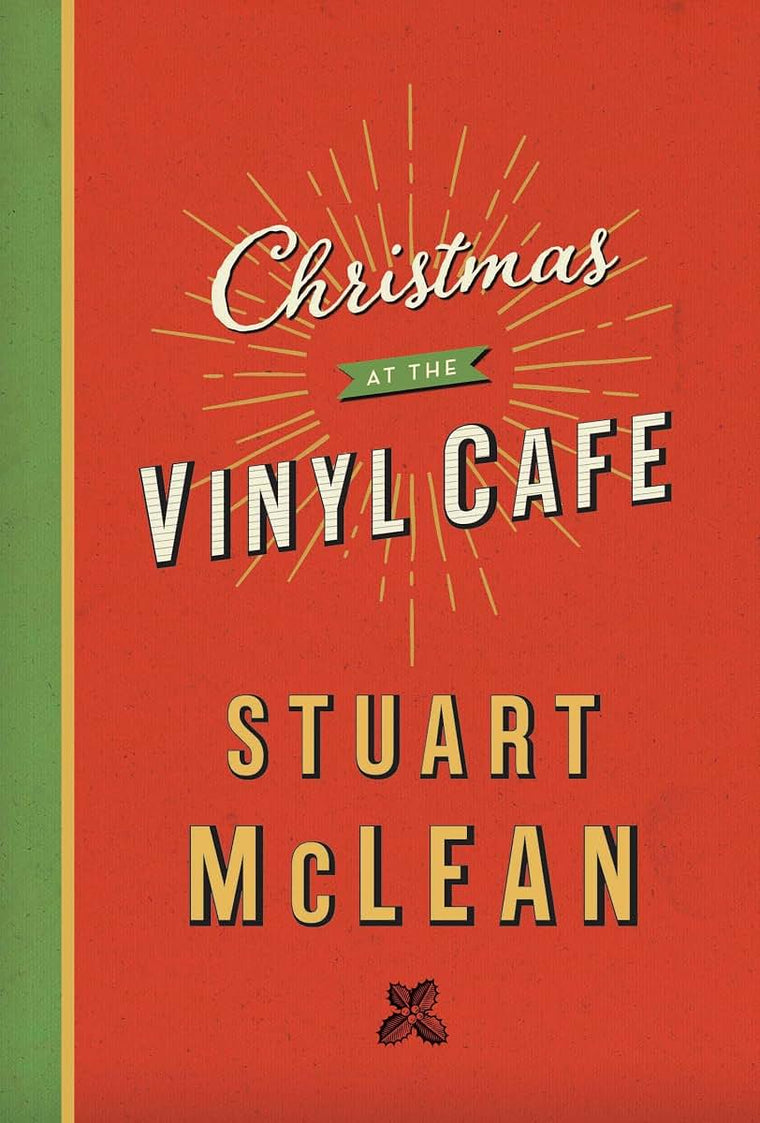 Christmas at the Vinyl Cafe by McLean, Stuart