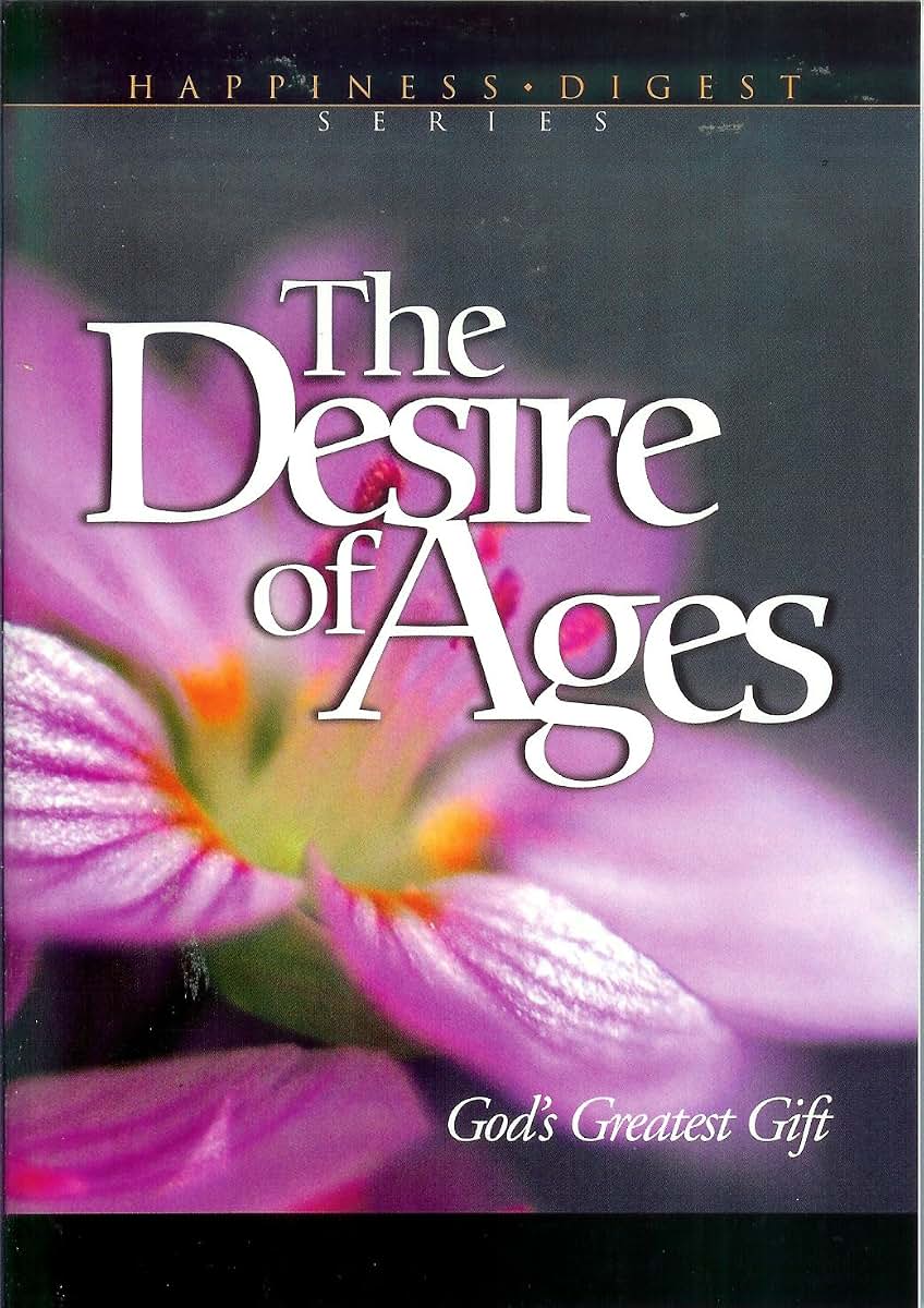 The Desire of Ages: Gods Greatest Gift