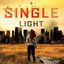 A Single Light: A Thriller (2) (The Line Between)