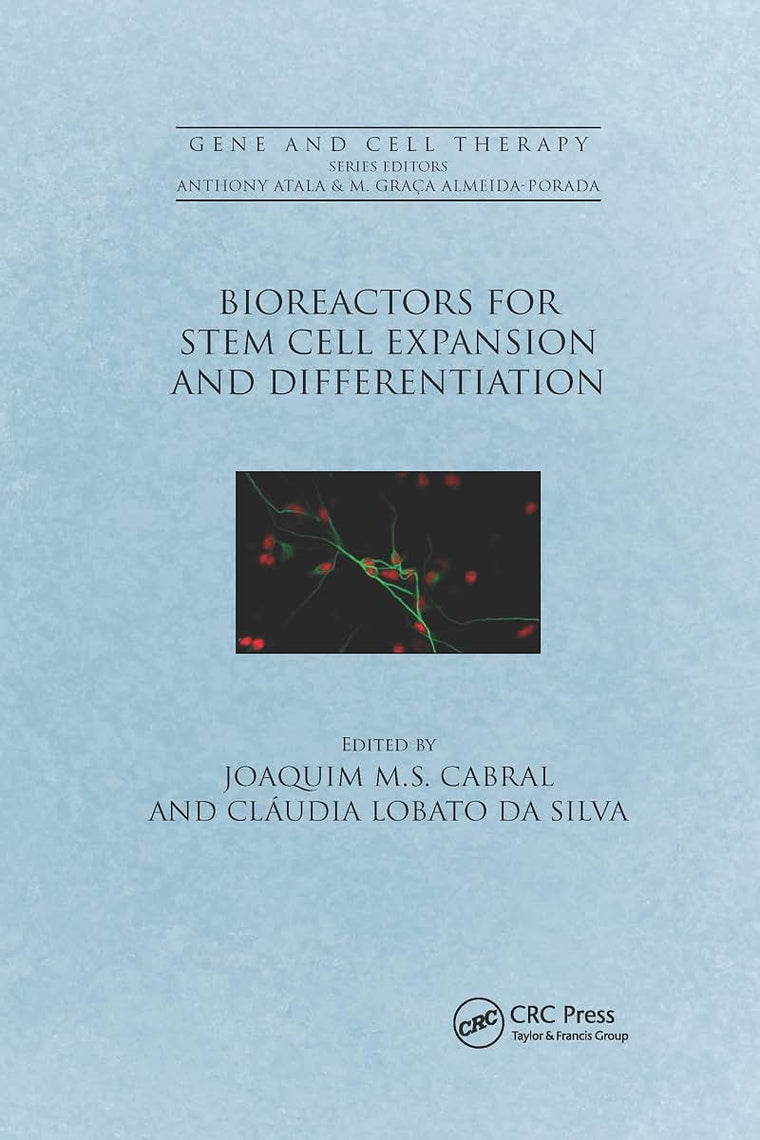 Bioreactors for Stem Cell Expansion and Differentiation (Gene and Cell Therapy)