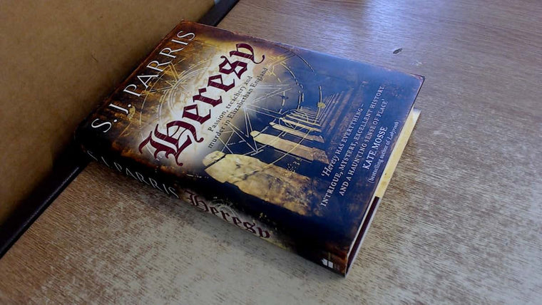 Heresy (Giordano Bruno, Book 1) by S. J. Parris