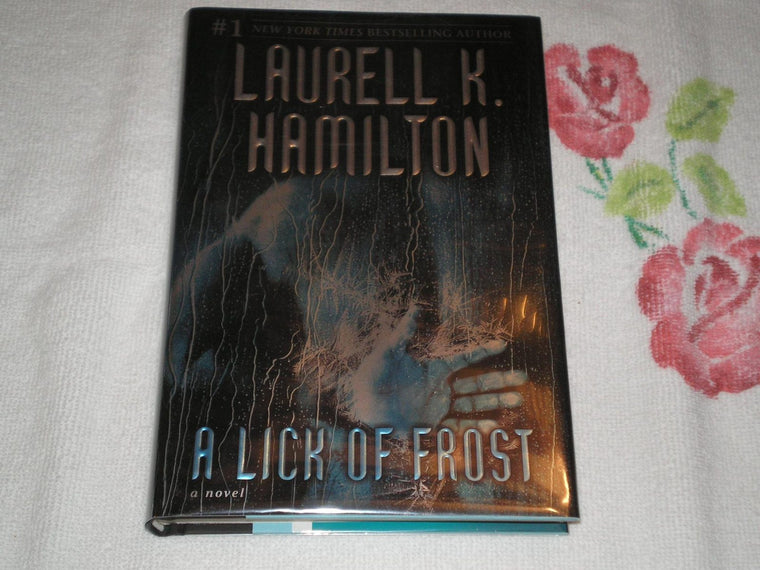 A Lick of Frost (Meredith Gentry, Book 6) by Hamilton, Laure