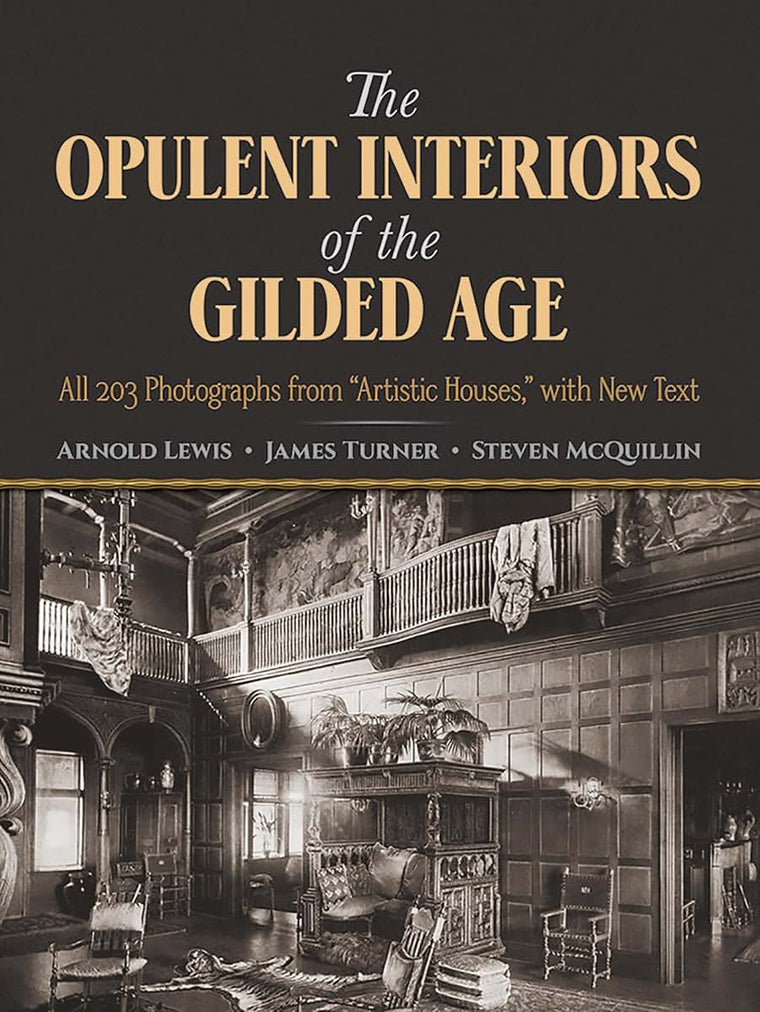 The Opulent Interiors of the Gilded Age: All 203 Photographs