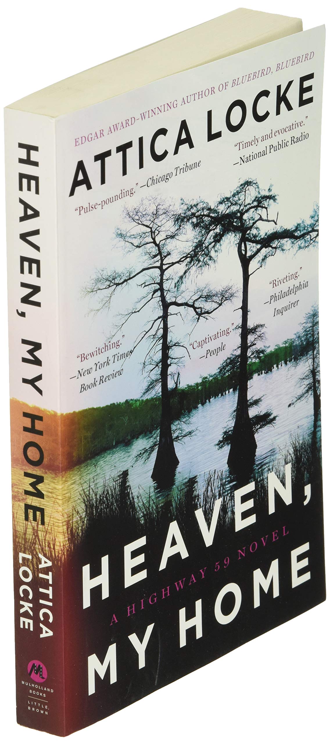 Heaven, My Home (A Highway 59 Novel, 2)