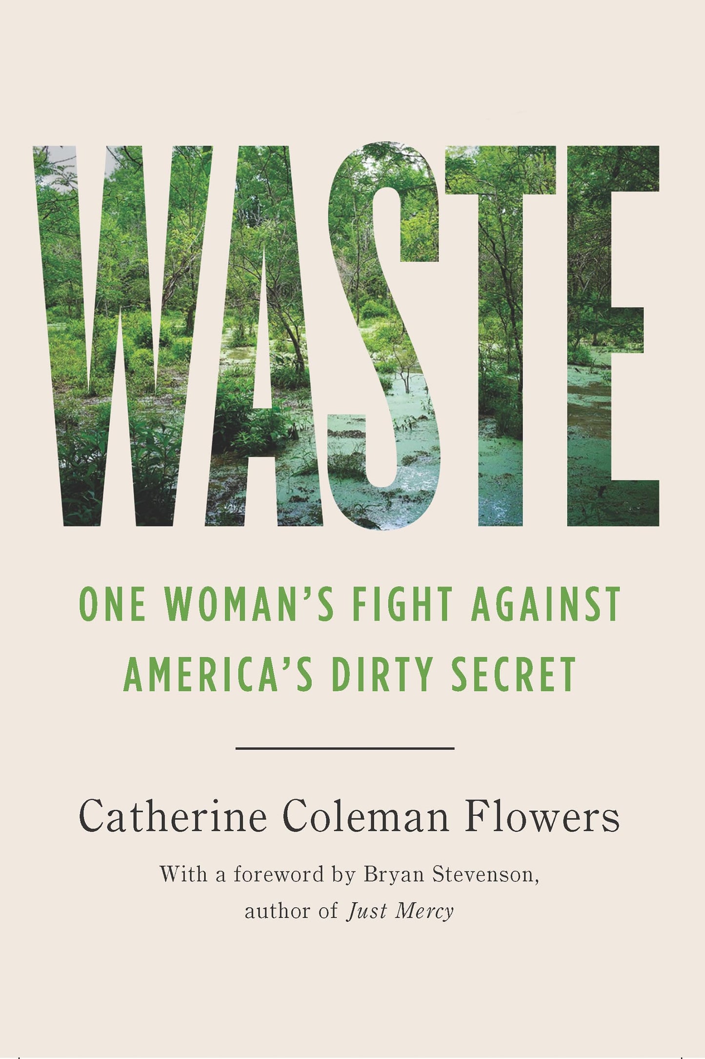 Waste: One Womans Fight Against Americas Dirty Secret