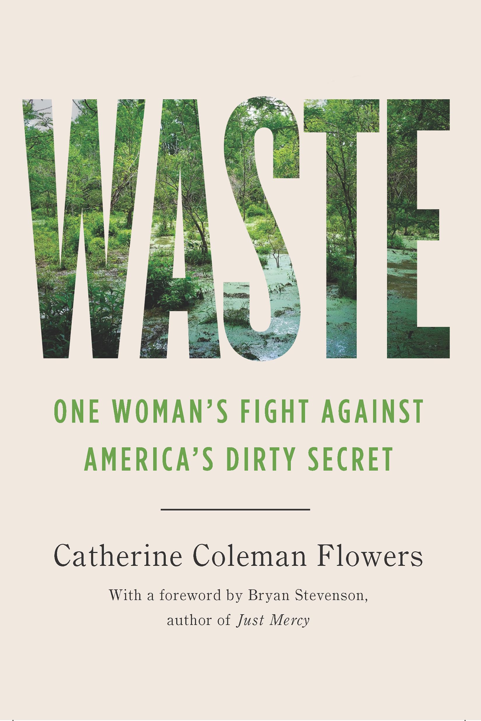 Waste: One Womans Fight Against Americas Dirty Secret