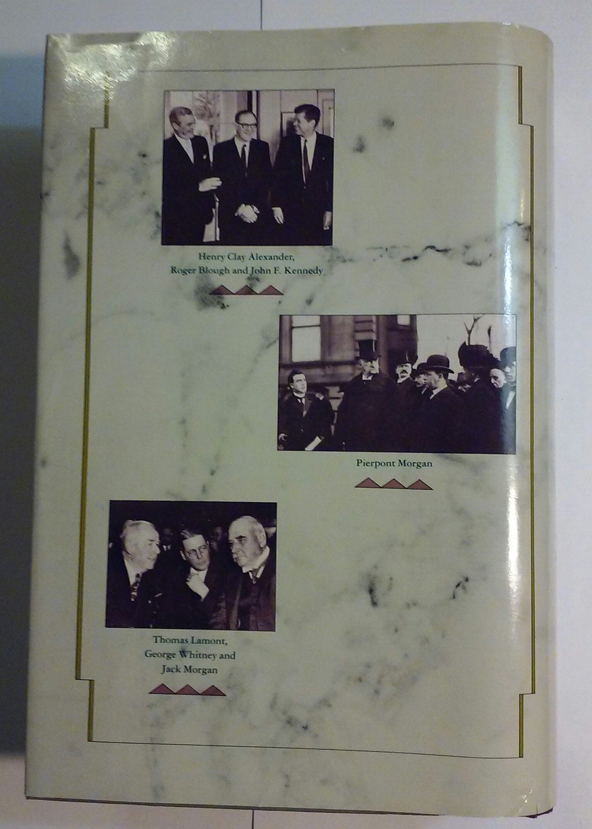 The House of Morgan: An American Banking Dynasty and the Rise of Modern Finance