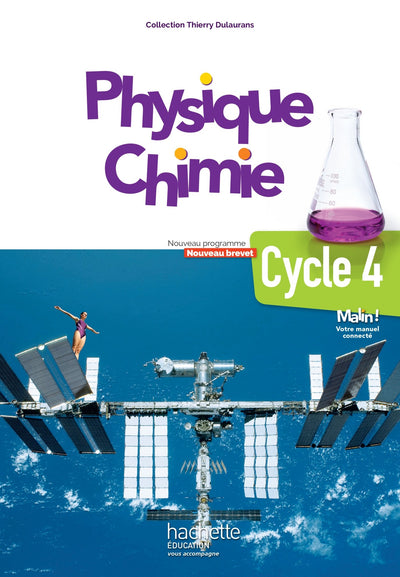 Physique-Chimie cycle 4 / 5e, 4e, 3e - Livre élve - éd. 2017
