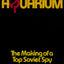 Inside the Aquarium: The Making of a Top Soviet Spy by Suvor