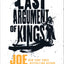 Last Argument of Kings (The First Law Trilogy, 3)