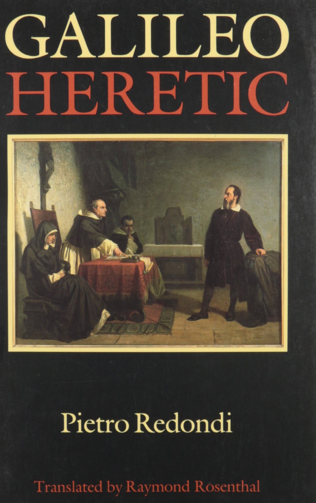 Galileo: Heretic