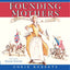 Founding Mothers: Remembering the Ladies – A History Picture Book About Women Who Shaped the American Revolution for Kids (Ages 6-10)