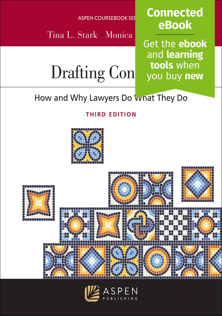 Drafting Contracts: How and Why Lawyers Do What They Do [Connected Ebook] (Aspen Coursebook) (Aspen Coursebook Series)