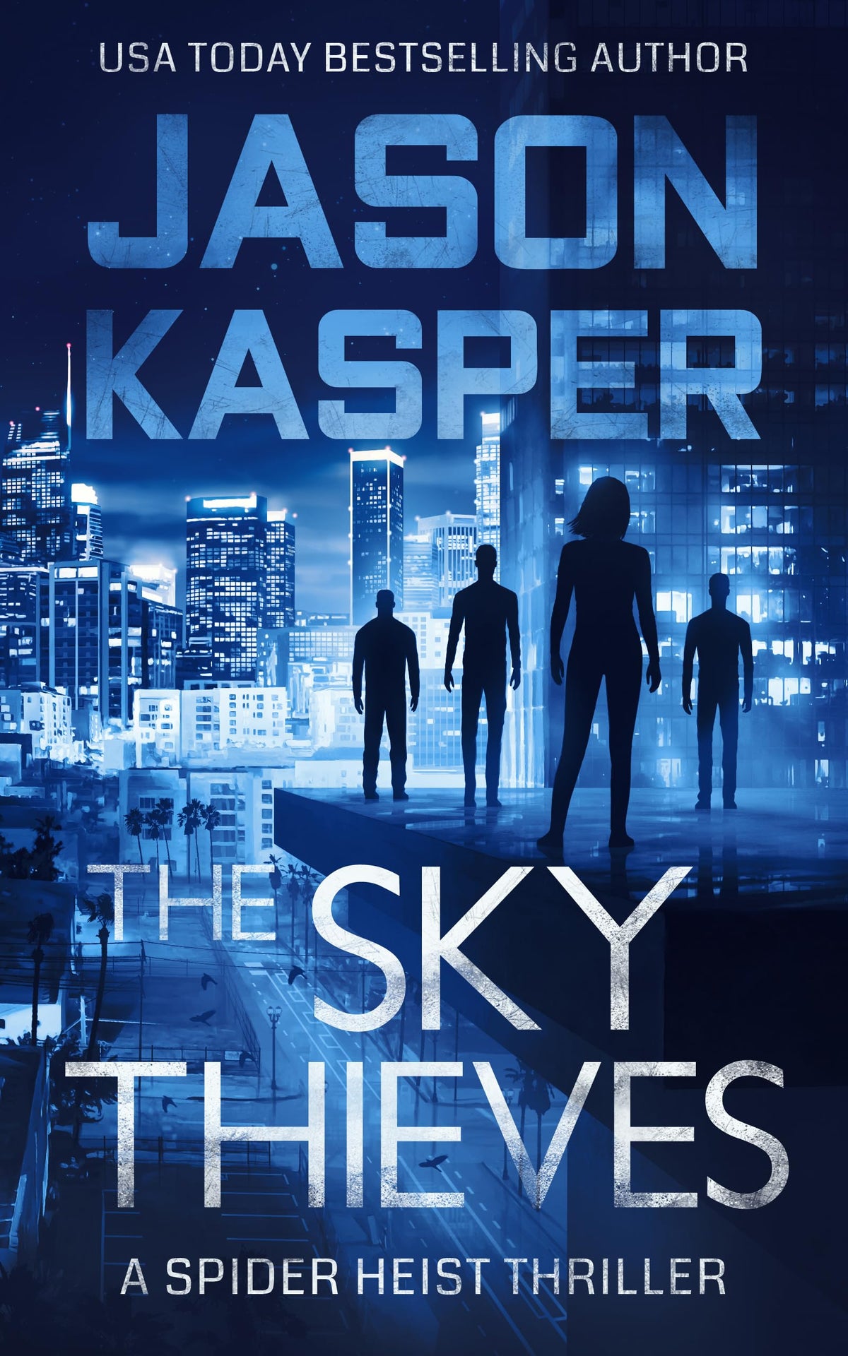 The Sky Theives (Spider Heist Thrillers, 2)