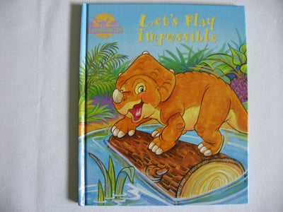 Let's Play Impossible (The Land Before Time Collection)