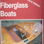 How to Fiberglass Boats