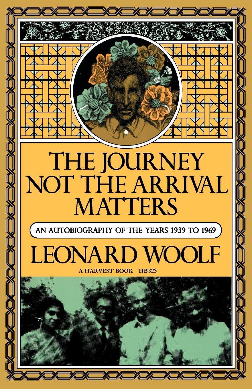 The Journey Not The Arrival Matters: An Autobiography of the