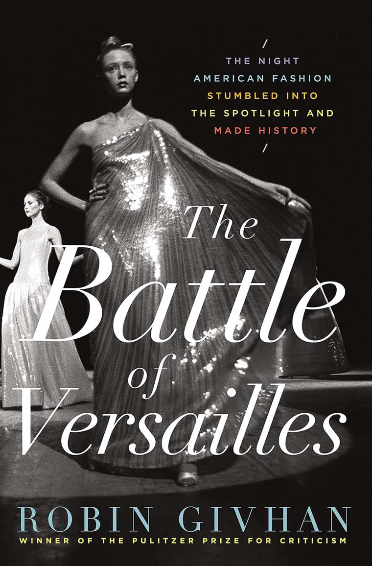 The Battle of Versailles: The Night American Fashion Stumbled