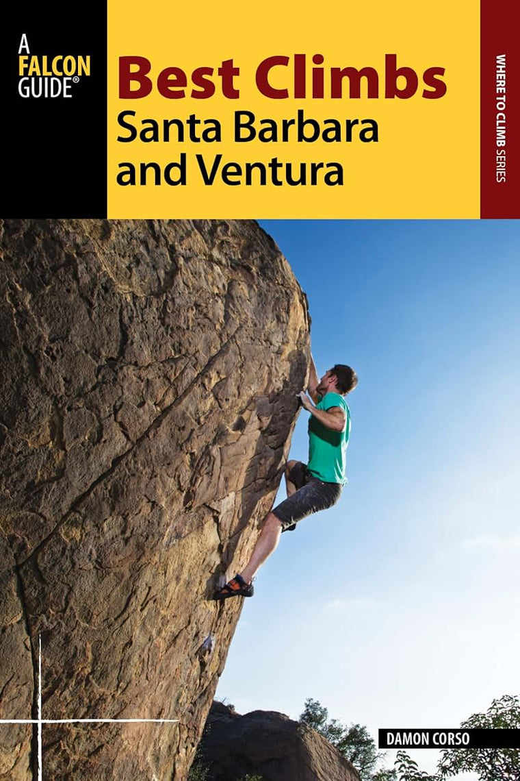Best Climbs Santa Barbara and Ventura (Best Climbs Series)