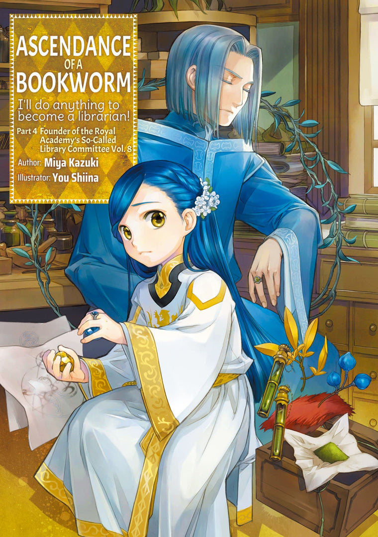 Ascendance of a Bookworm: Part 4 Volume 8 (Ascendance of a Bookworm (light novel), 20)