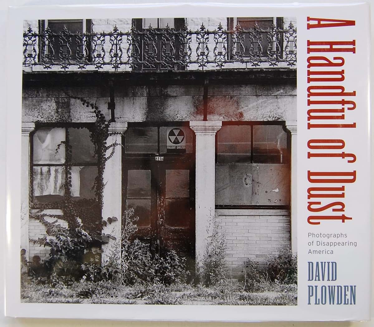 A Handful of Dust: Disappearing America