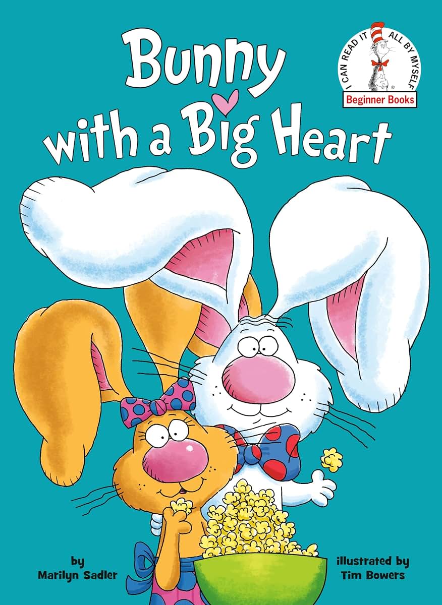 Bunny with a Big Heart (Beginner Books)