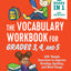 The Vocabulary Workbook for Grades 3, 4, and 5: 120+ Simple Exercises to Improve Reading, Spelling, and Word Usage (English Grammar Workbooks)