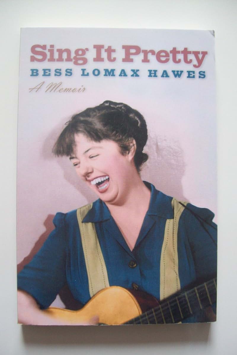 Sing It Pretty: A Memoir (Music in American Life)