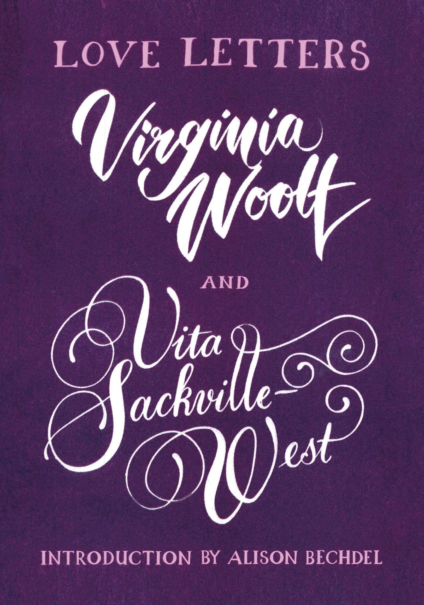 Love Letters: Vita and Virginia: Love Letters (Vintage Classics)