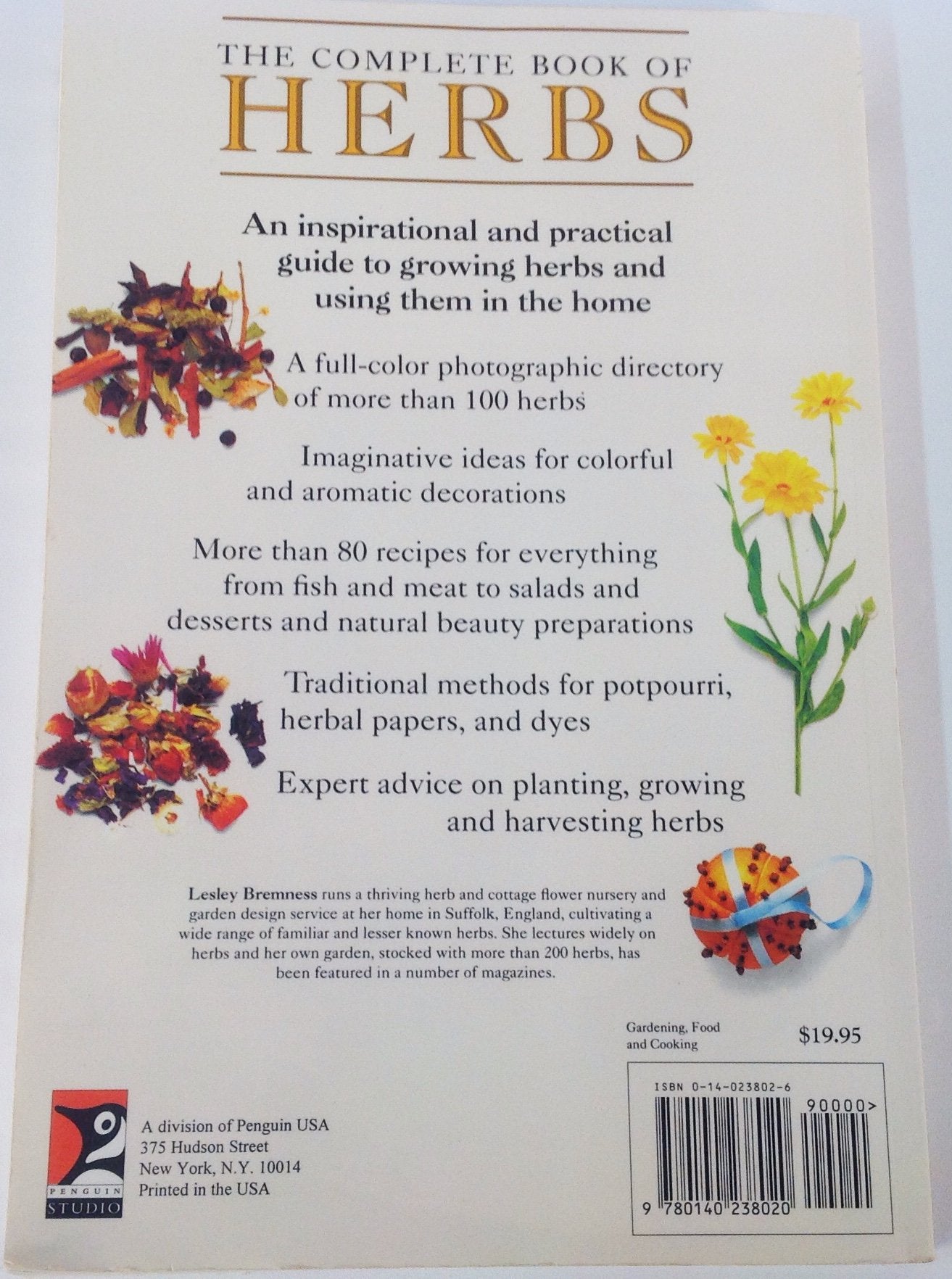 The Complete Book of Herbs: A Practical Guide to Growing and Using Herbs