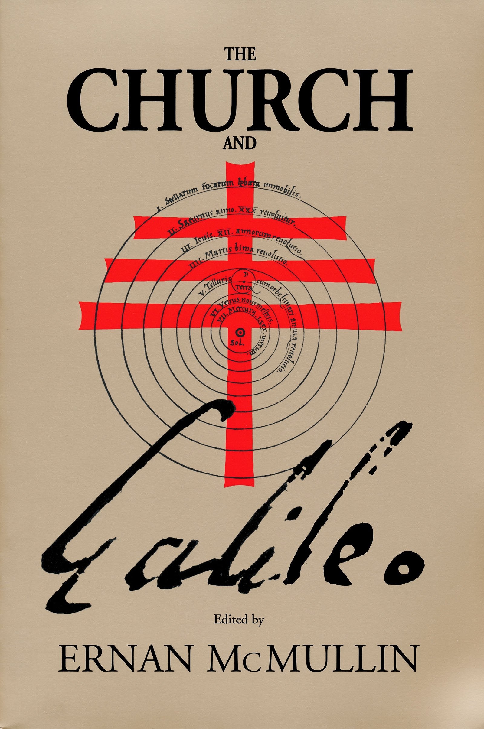 Church and Galileo (Studies in Science and the Humanities from the Reilly Center for Science, Technology, and Values)