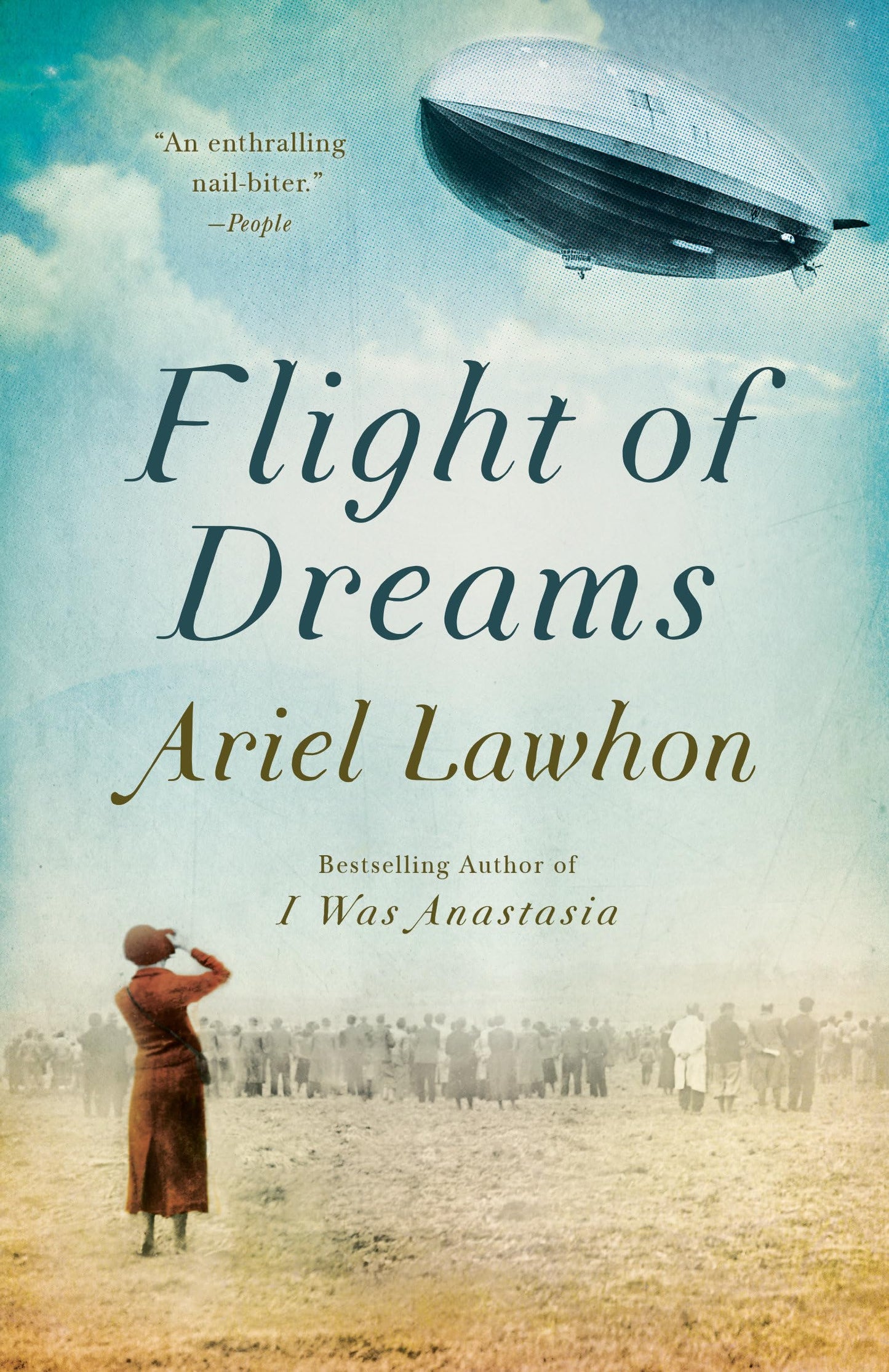 Flight of Dreams: A Novel by Lawhon, Ariel