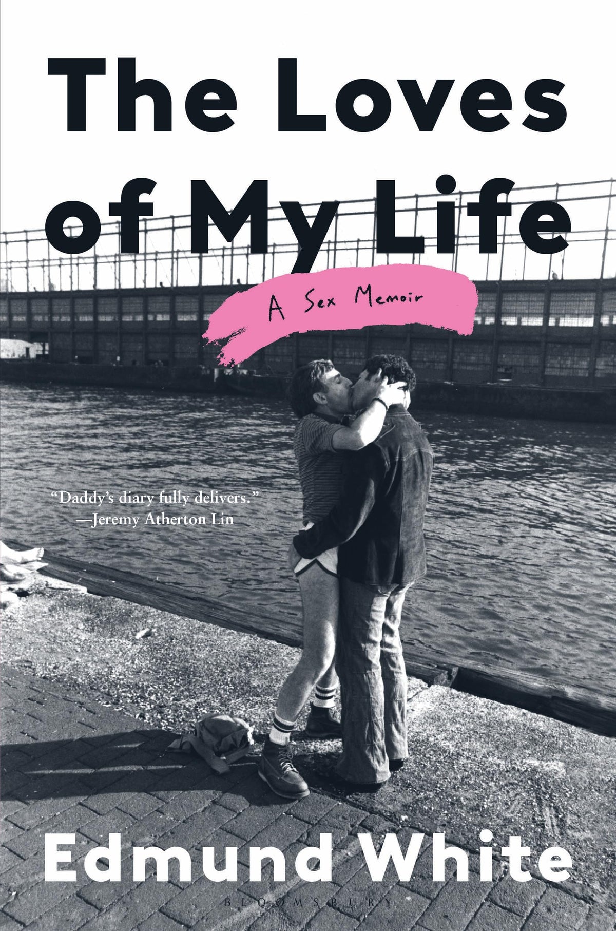 The Loves of My Life: A Sex Memoir